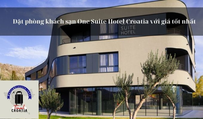 Đặt phòng khách sạn One Suite Hotel Croatia với giá tốt nhất